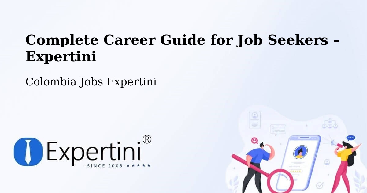 Career Guide for Job Seekers – Cúcuta - Cúcuta, Colombia Jobs Expertini