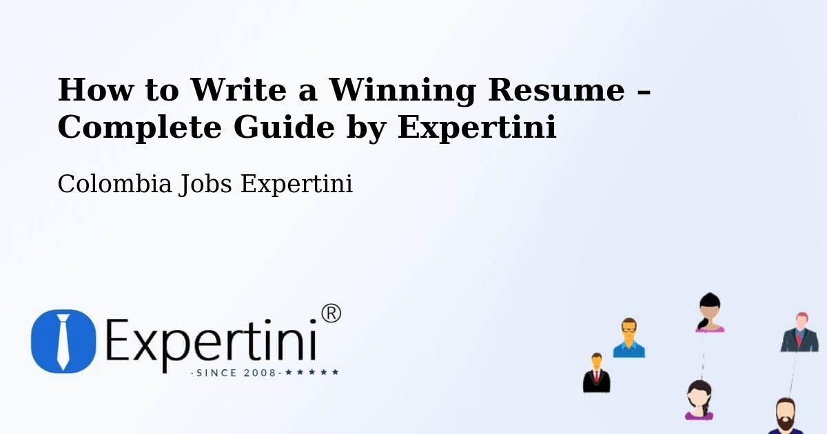 Resume Writing Guide for Job Seekers – Cúcuta - Cúcuta, Colombia Jobs Expertini